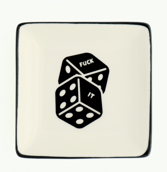 Fuck It Dice - Square Trinket Tray